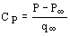 Cp = (P - P[inf]) / q[inf]
