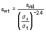 s[wt] = s[std] / (sigma[s]/sigma[t])^-2.4